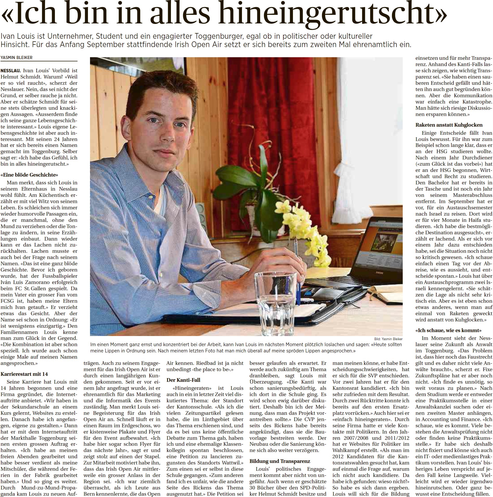 «Ich bin in alles hineingerutscht»