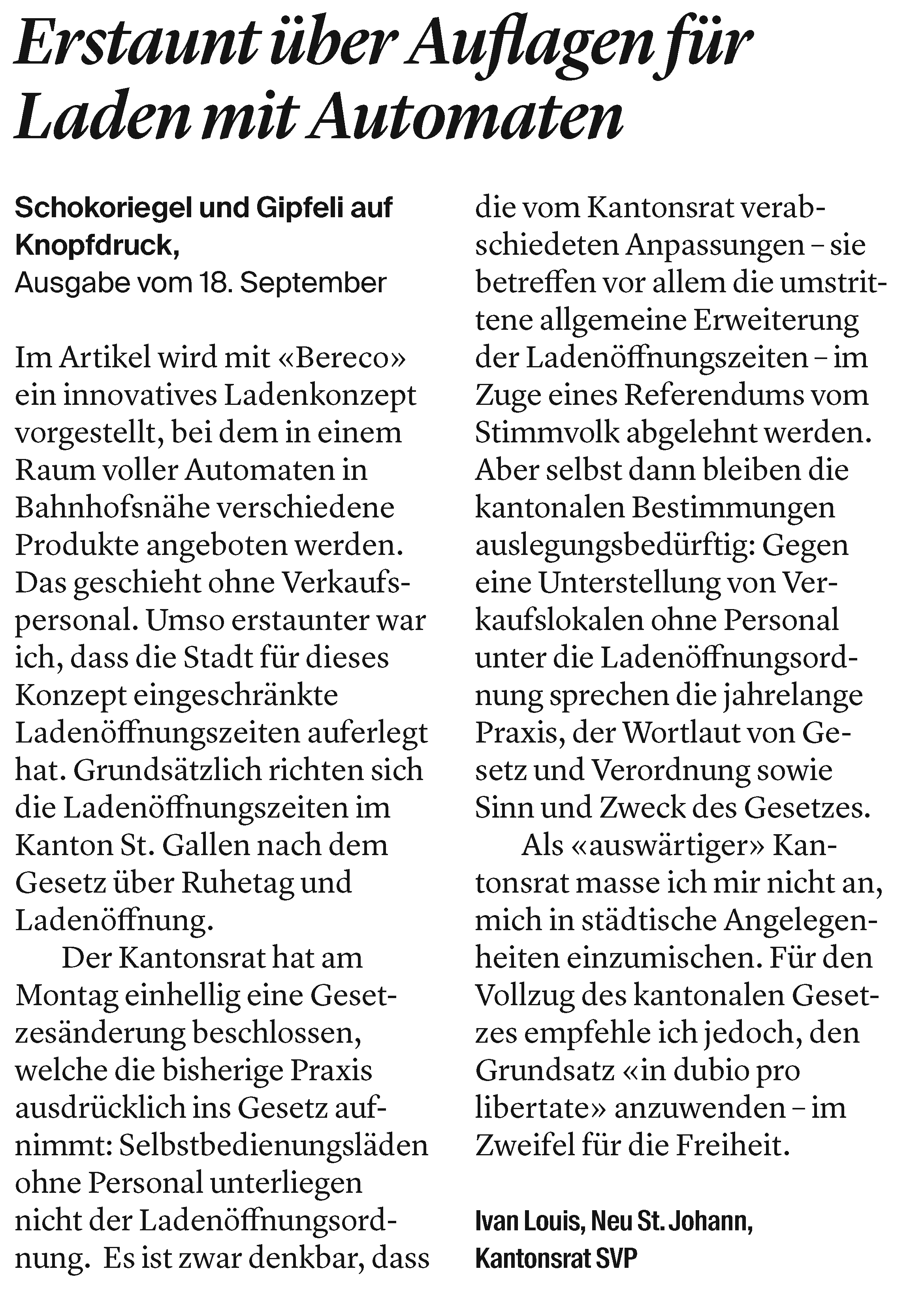 Erstaunt über Auflagen für Laden mit Automaten